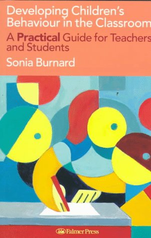 Developing Children's Behaviour in the Classroom: 