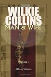 Man and Wife: Volume 1