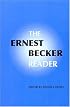 The Ernest Becker Reader
