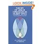 Theory of Linear Operators in Hilbert Space