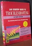 Lan Desktop Guide to Troubleshooting, Netware Edition/Book and Disk