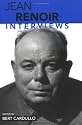 Jean Renoir: Interviews (Conversations With Filmmakers Series)