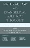 Natural Law and Evangelical Political Thought