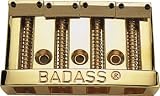 BADASS® BASS BRIDGE GOLD