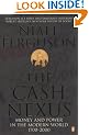 The Cash Nexus: Money and Politics in Modern History, 1700-2000