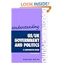 Understanding US/UK government and politics: A comparative guide (Understanding politics)