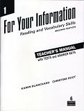 For your information 1 : reading and vocabulary skills. Teacher's manual with tests and answer keys