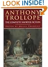 Anthony Trollope: The Complete Shorter Fiction