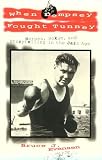 When Dempsey Fought Tunney: Heroes, Hokum, and Storytelling in the Jazz Age