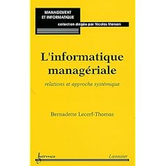 L'informatique manag�riale : relations et approche syst�mique