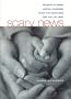 Scary News: 12 Ways to Raise Joyful Children When the Headlines are Full of Fear
