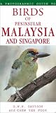 Birds of Peninsular Malaysis and Singapore (Photographic Guide To...)