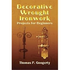 Decorative Wrought Ironwork: Projects for Beginners (Dover Craft Books)
