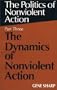 Dynamics of Nonviolent Action (Politics of Nonviolent Action, Part 3)