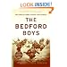 The Bedford Boys: One American Town's Ultimate D-Day Sacrifice