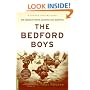 The Bedford Boys: One American Town's Ultimate D-Day Sacrifice