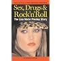 The Lisa Marie Presley Story: Sex, Drugs and Rock 'n' Roll