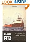 Mighty Fitz: The Sinking of the Edmund Fitzgerald