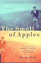 The Smell of Apples: A Novel