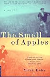 The Smell of Apples: A Novel