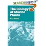 The Biology of Marine Plants