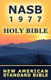 Holy Bible: New American Standard Bible (NASB 1977 edition)