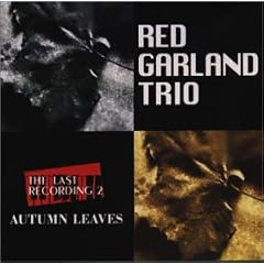 Fallen Leaves by  Red Garland 