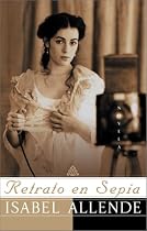 Retrato en Sepia: Una Novela