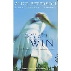 A Will to Win: A Remarkable Story of Courage and Determination