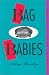 Books : Bag Babies: A Comedy of (Bad) Manners