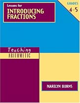 Lessons for Introducing Fractions: Grades 4-5 (Teaching Arithmetic) (Teaching Arithmetic)