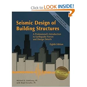 A Professional's Introduction to Earthquake Forces and Design Details: Seismic Design of Building Structures by Michael R. Lindeburg, Majid Baradar