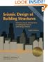 Seismic Design of Building Structures: A Professional's Introduction to Earthquake Forces and Design Details, 8th ed.