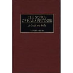 The Songs of Hans Pfitzner: A Guide and Study (Music Reference Collection)