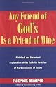 Any Friend of God's Is a Friend of Mine