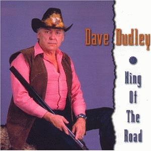 Dave Dudley - King of the Road - Zortam Music