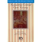 Noncardiac Critical Care Nursing (Plans of Care for Specialty Practice) by  Linda G. Waite and Joanne M. Krumberger