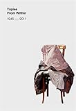 Tàpies from Within, 1945-2011