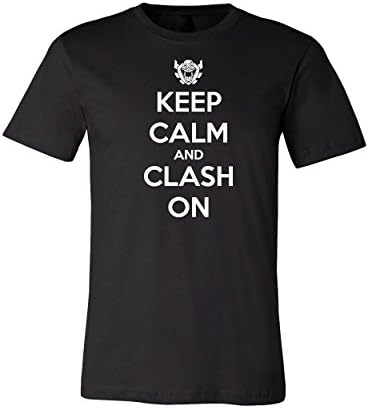 Keep Calm and Clash on T-shirt | Tell You Clan to Chill with This Tee