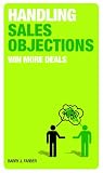 Handling Sales Objections: Win More Deals