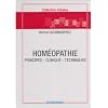 Hom�opathie : Principes Clinique Techniques