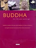 Buddha : his life and teachings