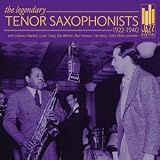 Review Various Artists  / The Legendary Tenor Saxophonists: 1922-1940