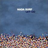 Let Gopar Nada Surf