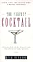 The Perfect Cocktail