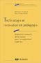 Technologie et innovation en p�dagogie : Dispositifs innovants de formation pour l'enseignement sup�rieur
