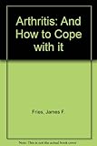Arthritis and how to cope with it