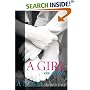 A Girl, in Parts: A Novel