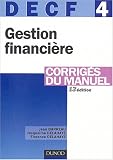 DECF, numéro 4 : Gestion financière : Corrigés du manuel