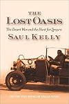 The Lost Oasis: The Desert War and the Hunt for Zerzura
